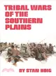Tribal Wars of the Southern Plains