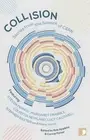 Collision: Stories from the Science of CERN by Ra Page Paperback Book