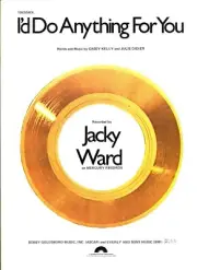 JACKY WARD I'D DO ANYTHING FOR YOU SHEET MUSIC-PIANO/VOCAL/GUITAR/CHORDS 1980!