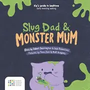 Slug Dad & Monster Mum