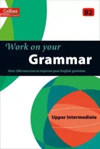 在飛比找博客來優惠-Work on Your Grammar: A Practi