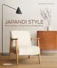 Japandi Style : When Japanese and Scandinavian Designs Blend, Hardcover by To...