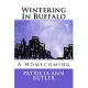 Wintering in Buffalo: A Homecoming