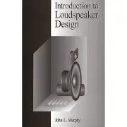 True Audio Introduction To Loudspeaker Design Book