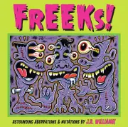 FREEKS! J.R. Williams hardcover WEIRDO ART BOOK! Basil Wolverton Big Daddy Roth