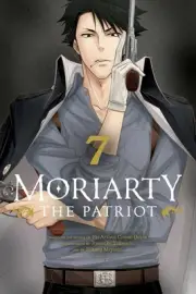 Moriarty the Patriot, Vol. 7 -- Ryosuke Takeuchi - Paperback