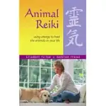 ANIMAL REIKI: USING ENERGY TO HEAL THE ANIMALS IN YOUR LIFE