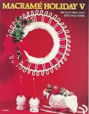 Christmas Decorations Wreath Patterns Macrame Holiday V Craft Book MM661