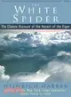 White Spider ─ The Classic Account of the Ascent of the Eiger