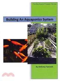 在飛比找三民網路書店優惠-Building an Aquaponics System