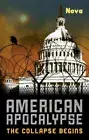 9781569759035 Ser.: American Apocalypse : The Collapse Begins by Nova (2011,...