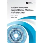 MODERN PERMANENT MAGNET ELECTRIC MACHINES: THEORY AND CONTROL