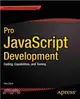 Pro Javascript Development ― Coding, Capabilities, and Tooling