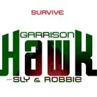 Garrison Hawk With Sly and Robbie Survive (CD) Album (US IMPORT)