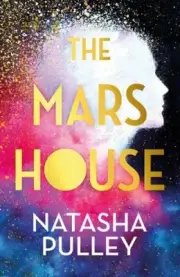 The Mars House: A BBC Radio 2 Book Club Pick by Natasha Pulley [Paperback]