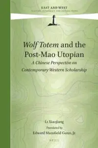 在飛比找博客來優惠-Wolf Totem and the Post-mao Ut