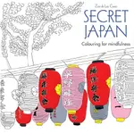 SECRET JAPAN: COLOURING FOR MINDFULNESS/ZOé DE LAS CASES【禮筑外文書店】