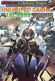 Backstabbed in a Backwater Dungeon: Volume 6 (Light Novel) (Backstabbed in a Backwater Dungeon: My Trusted Companions Tried to Kill Me, But Thanks to the ... Party Members and the World (Light Novel))