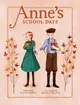Anne's School Days: Inspired by Anne of Green Gables