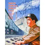 NORTH KOREA'S PUBLIC FACE：20TH-CENTURY PROPAGANDA POSTERS FROM THE ZELLWEGER COLLECTION/KATHARINA ZELLWEGER【三民網路書店】