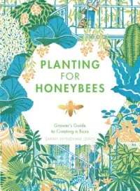 在飛比找博客來優惠-Planting for Honeybees: The Gr