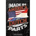 MADE IN AMERICA WITH DUTCH PARTS: DUTCH 2020 CALENDER GIFT FOR DUTCH WITH THERE HERITAGE AND ROOTS FROM NETHERLANDS