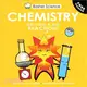 Basher Science: Chemistry