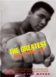 The Greatest ― Muhammad Ali