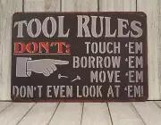 Sorry We Don't Lend Touch My Tools Tool Rules Tin Metal Sign Garage Mechanic