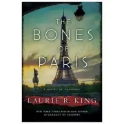 The Bones of Paris [Stuyvesant & Grey] King, Laurie R.