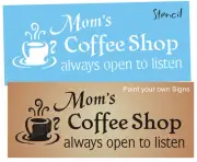 Joanie Country Kitchen Stencil Mom Coffee Shop Java Mocha Cup Open DIY Signs