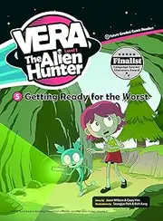 e-future Vera The Alien Hunter Level 1-5 Getting Ready for The Worst English Teaching Materials