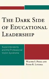 在飛比找博客來優惠-Dark Side of Educational Leade