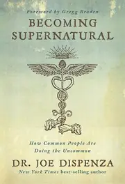 Becoming Supernatural by Dr Joe Dispenza Paperback Book