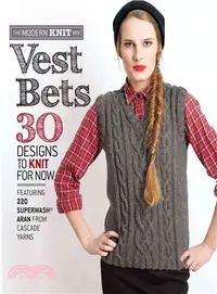 在飛比找三民網路書店優惠-Vest Bets:30 Designs to Knit f