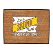Powder Monkeez Its A Skiing Thing - Funny Novelty Doormat Man Cave Floor mat