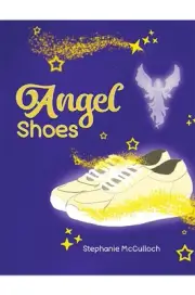 Angel Shoes by Stephanie McCulloch Paperback Book
