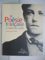 【書寶二手書T7／藝術_JYB】LA POESIE FRANCAISE A TRAVERS SES SUCCES_JORGE LUIS BORGES