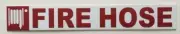 Fire Hose Sign (Two Sided Tape, RED 2X14)--REF24-1027