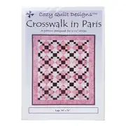 Crosswalk in Paris Quilt Pattern by Cozy Quilt Designs