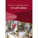 RESTORATION AND CONSERVATION OF ART AND CULTURE
