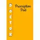 Doctor Prescription Pad: Doctors Patient Prescription Rx Pad Paper