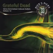 The Grateful Dead - Dicks Picks Vol. 33 10/9 & 10/10/76, Oakland Coliseum Stadiu