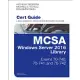 Mcsa Windows Server 2016 Cert Guide Library: Exams 70-740, 70-741, and 70-742