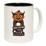 Talk To Me Owl Listen Good Listener Mug Cup