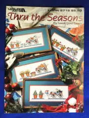 Through the Seasons Leisure Arts Leaflet #2719 by Sandi Gore Evans 1995 New