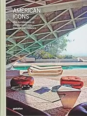 American Icons: The Architecture of the United States: Visions and Defiance