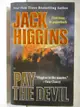 【書寶二手書T3／原文小說_OGX】Pay the Devil_Jack Higgins