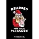 Bearded For You Pleasure - Notebook: Naughty Santa Claus