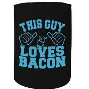 Alcohol Food Stubby Holder - This Guy Loves Bacon - Funny Novelty Birthday Gift Joke Beer Can Bottle
